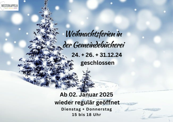 2024 Öffnungszeiten Weihnachtsferien